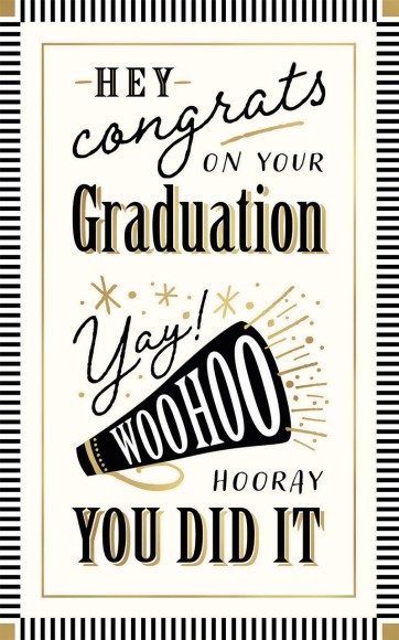 Graduation You Did It