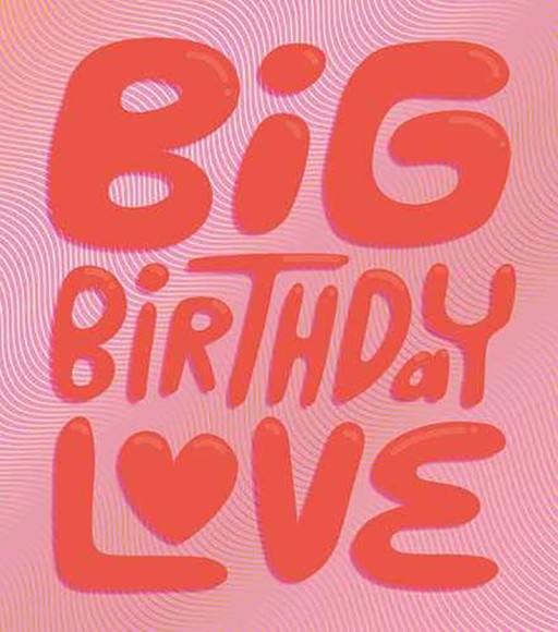 Studio Blom: Big Birthday Love