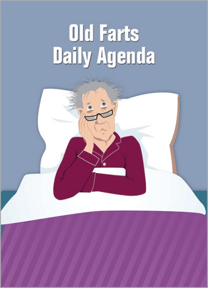 Old Farts Daily Agenda