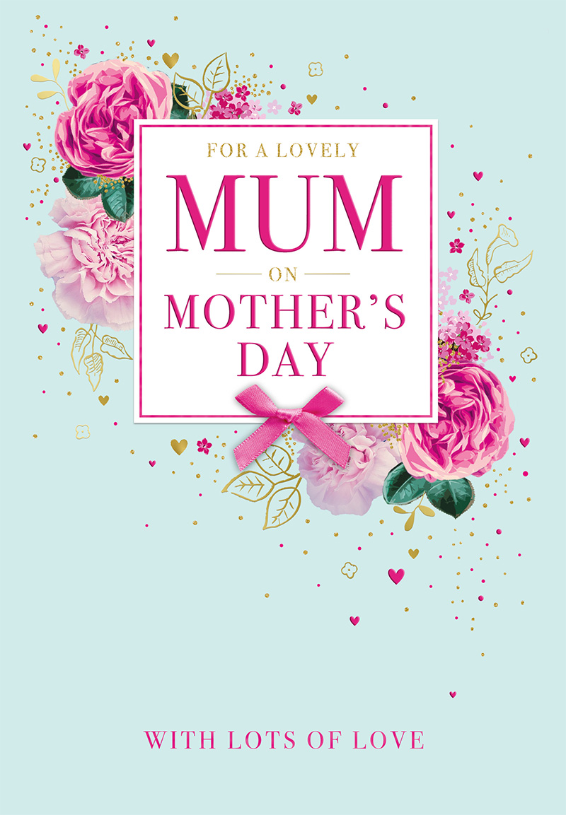 Mothers Day Card: Lovely Mum Floral