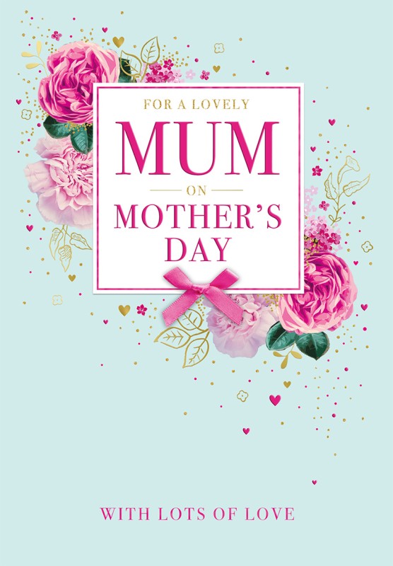 Mothers Day Card: Lovely Mum Floral
