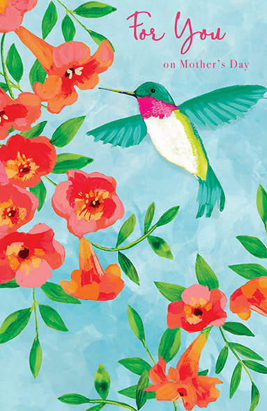 Mothers Day Card: For You Hummingbird