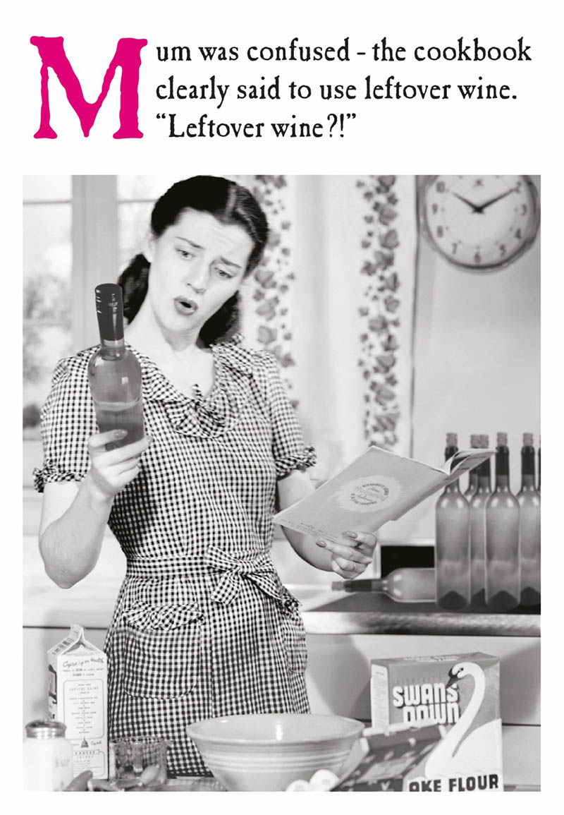 Mothers Day Card: On The Celling Lftover Wine