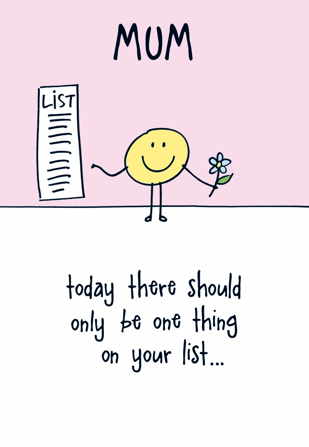 Mothers Day Card: One Thing On The List
