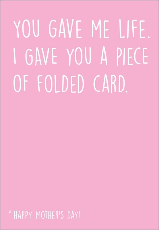 Mothers Day Card: Er Gave Me Life