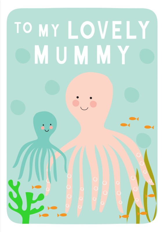 Mothers Day Card: Lovely Mummy Octopus