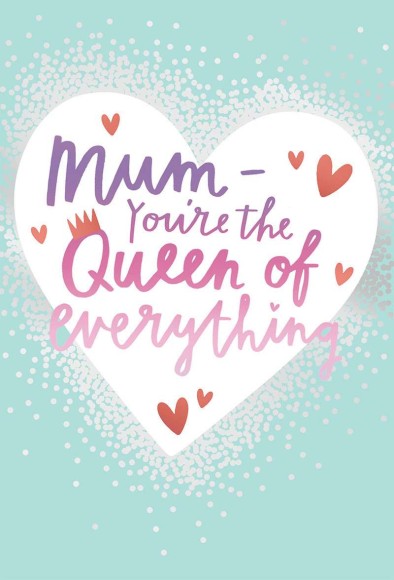 Mothers Day Card: Queen Of Everything