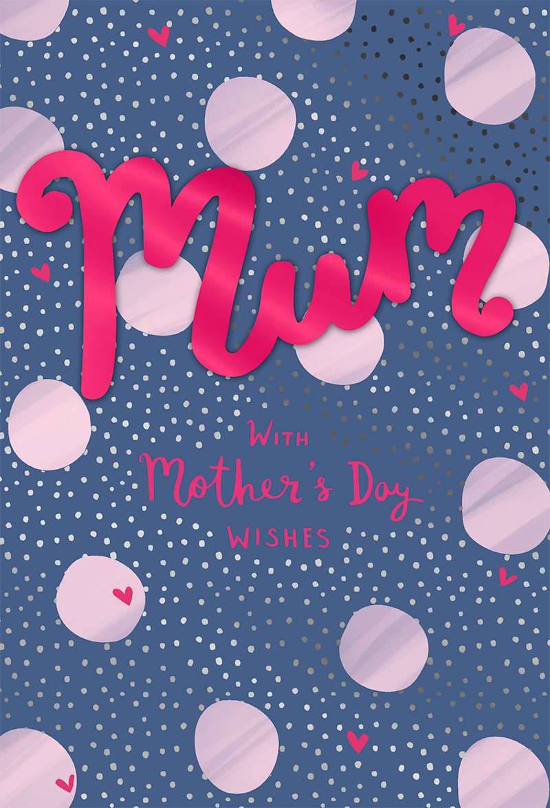 Mothers Day Card: Pink Blue Spots