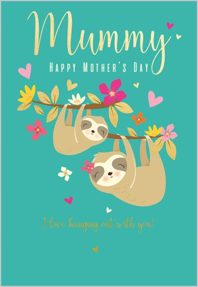 Mothers Day Card: Mummy Hanging Out Sloths