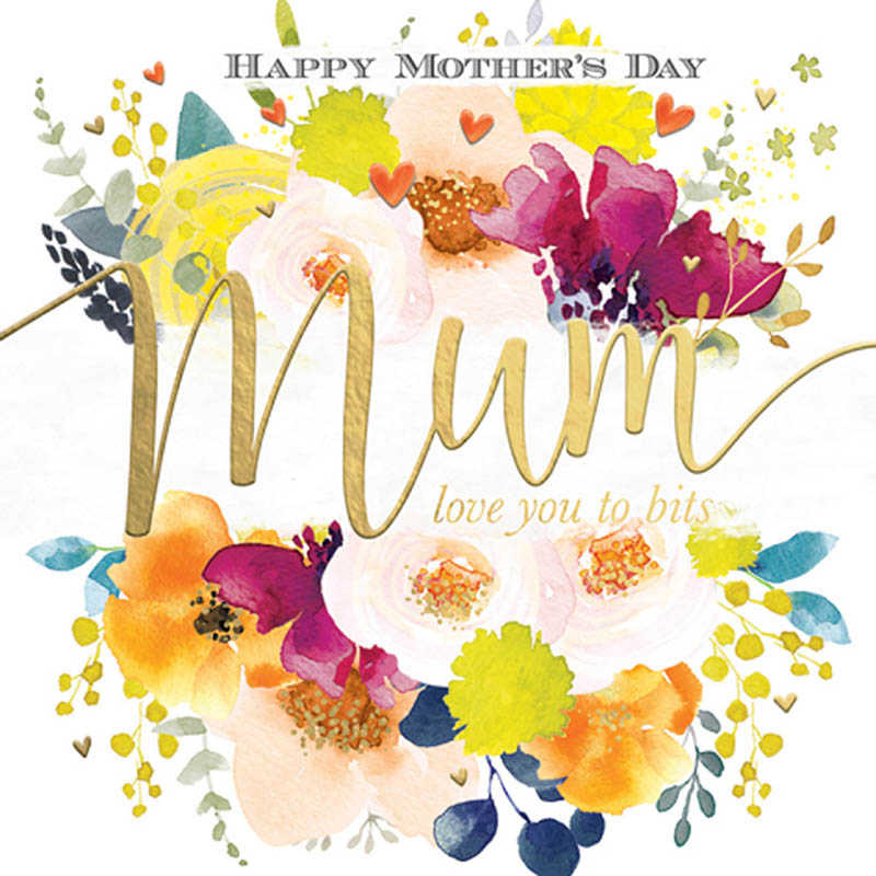 Mothers Day Card: Square Trad Mum Love To Bits