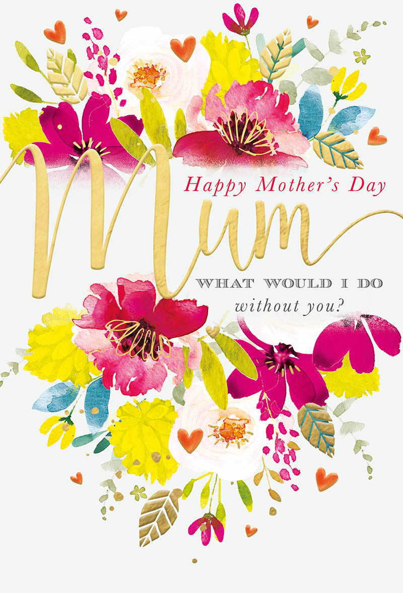 Mothers Day Card: Mum Do Without You