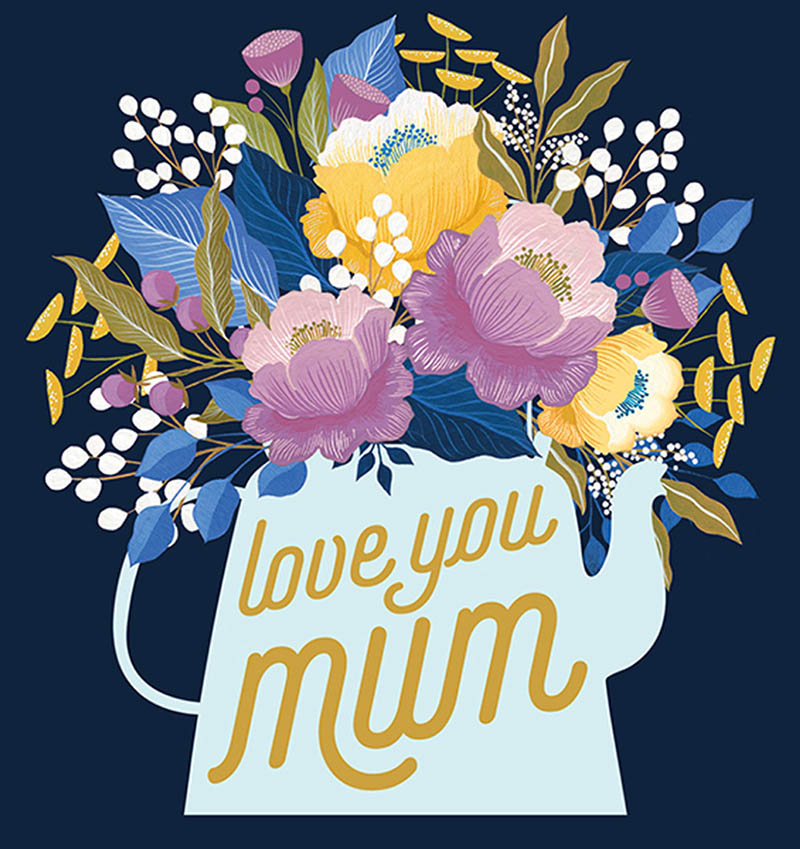 Mothers Day Card: Bloom Love You Mum