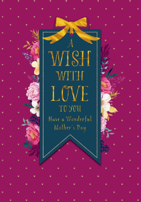Mothers Day Card: Lg Trad A Wish W Love