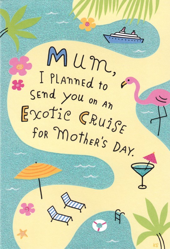 Mothers Day Card: Mum Humour Exotic Cruise