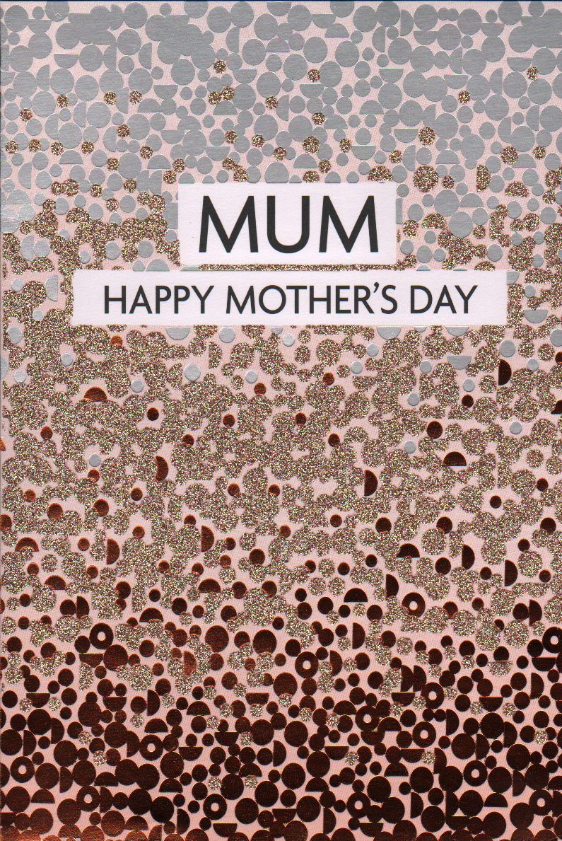Mothers Day Card: Mum Rose Gold 656358