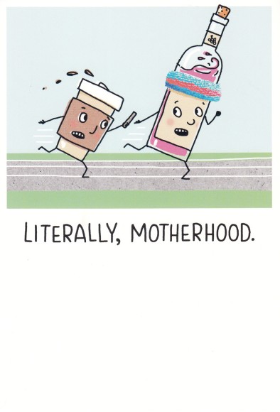 Mothers Day Card: Sb Literally Coffee Wine