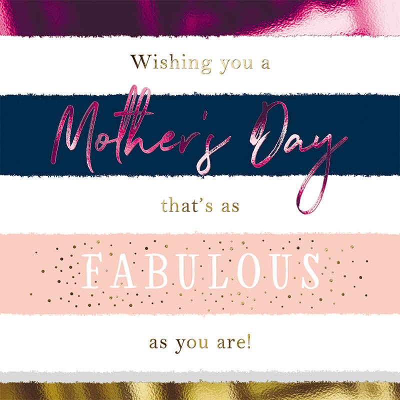 Mothers Day Card: As Fabulous As You Are