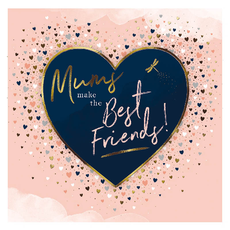 Mothers Day Card: Mums Make The Best Friends