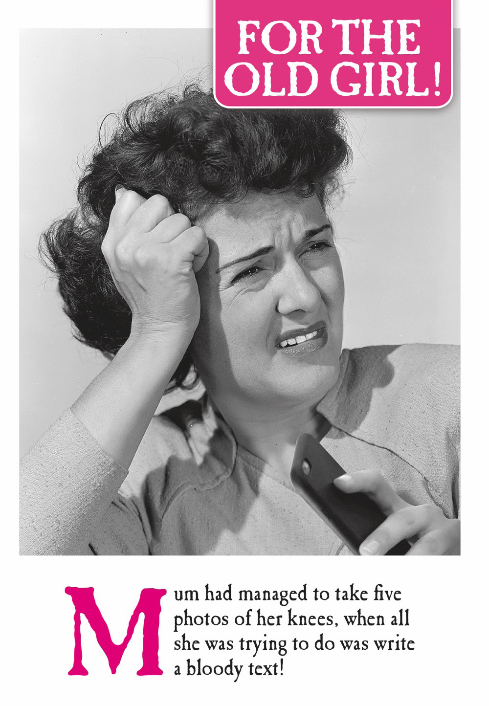 Mothers Day Card: On The Ceiling Bloody Text!