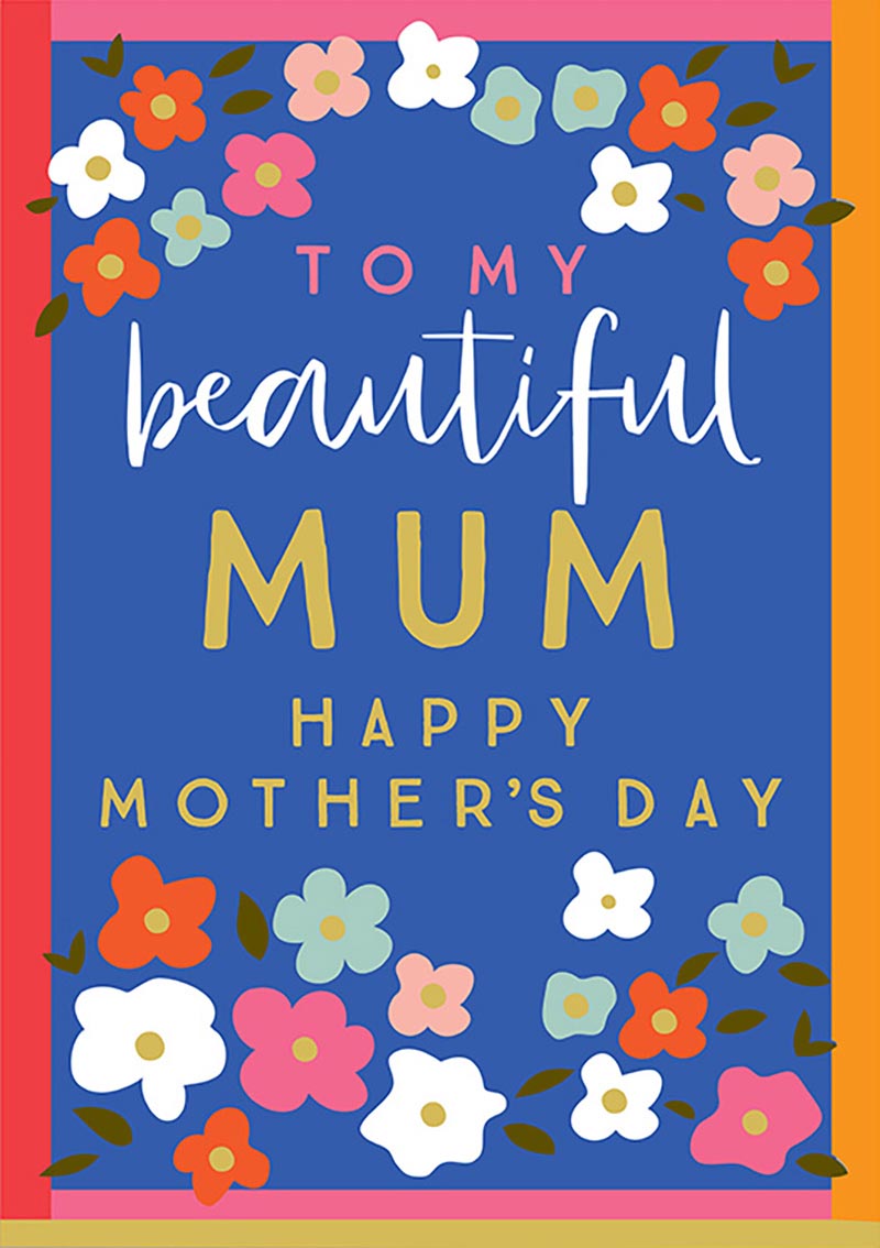 Mothers Day Card: Beautiful Mum