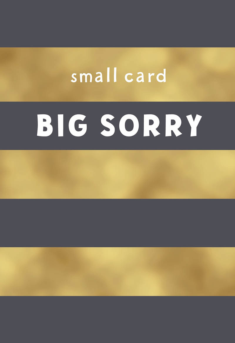 Small Talk: Big Sorry