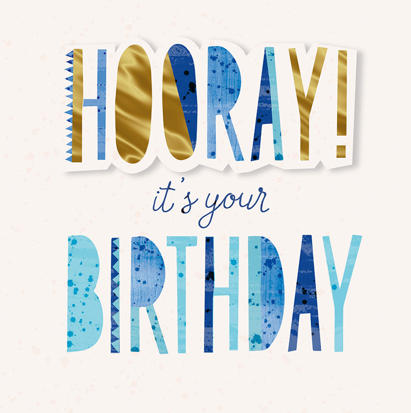 Birthday Hooray Its Your Birthday