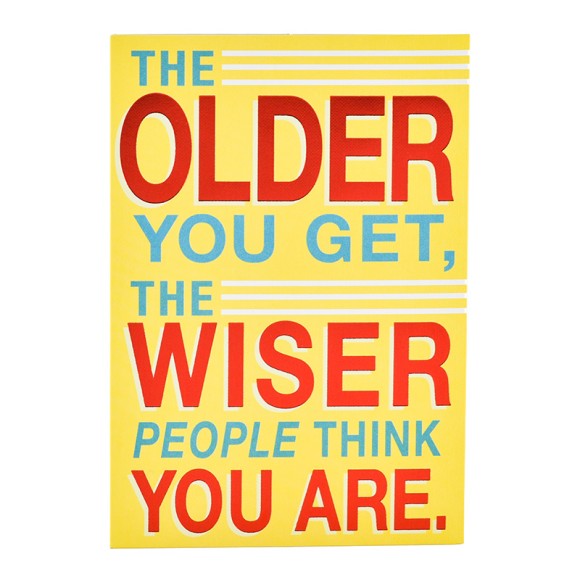Birthday Humour Older Wiser