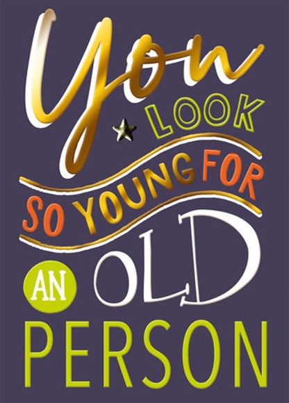 Yours Truly: Look So Young