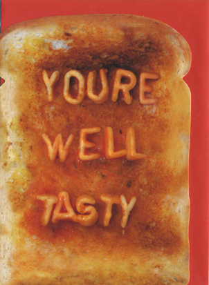 Toasted: Well Tasty