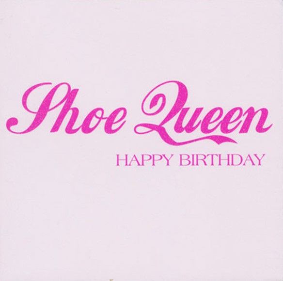 Miss K: Shoe Queen Happy Bd