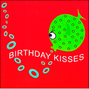 Kissyfish:Birthday Kisses