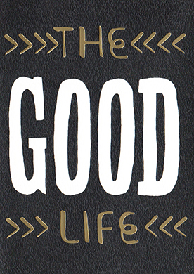 Studio Ink: Bg Foil Good Life