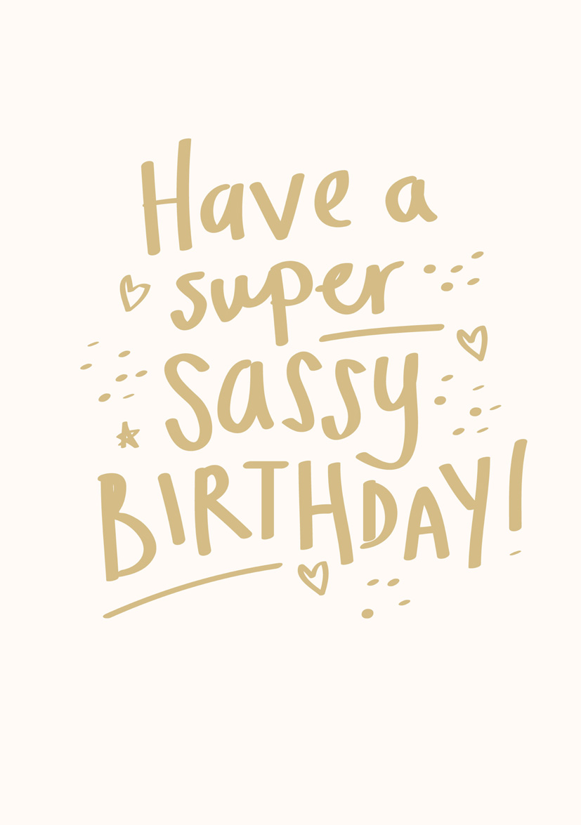 Butterscotch: Birthday Super Sassy