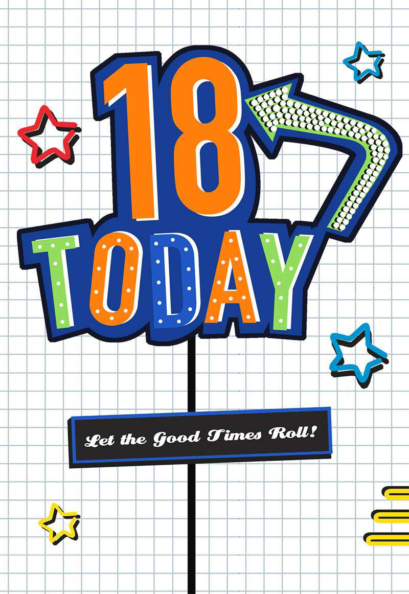 Age 18 Male Good Times Roll