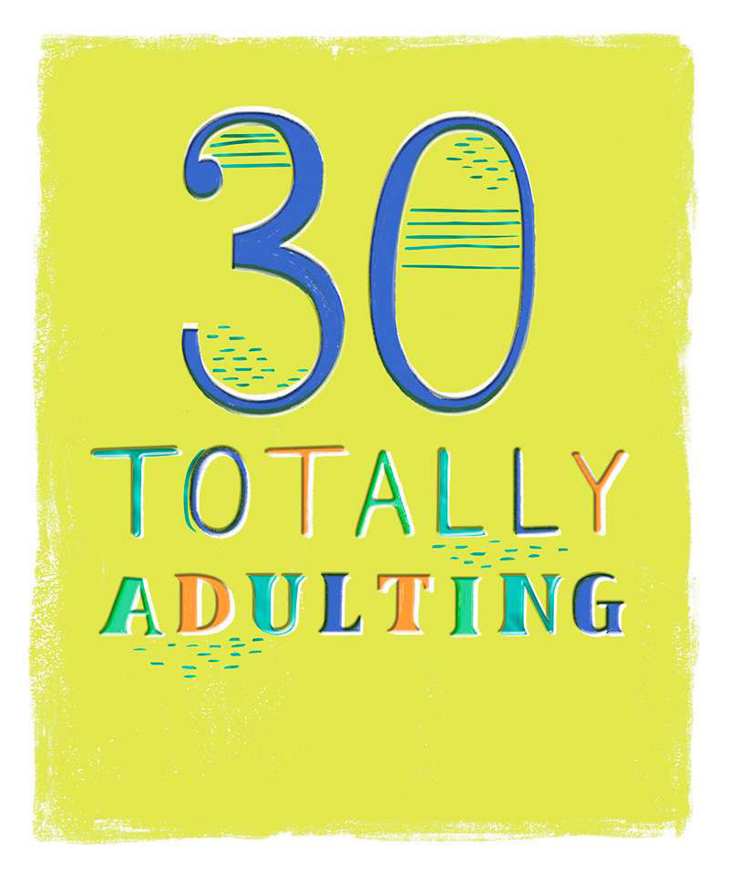30Th Birthday Adulting