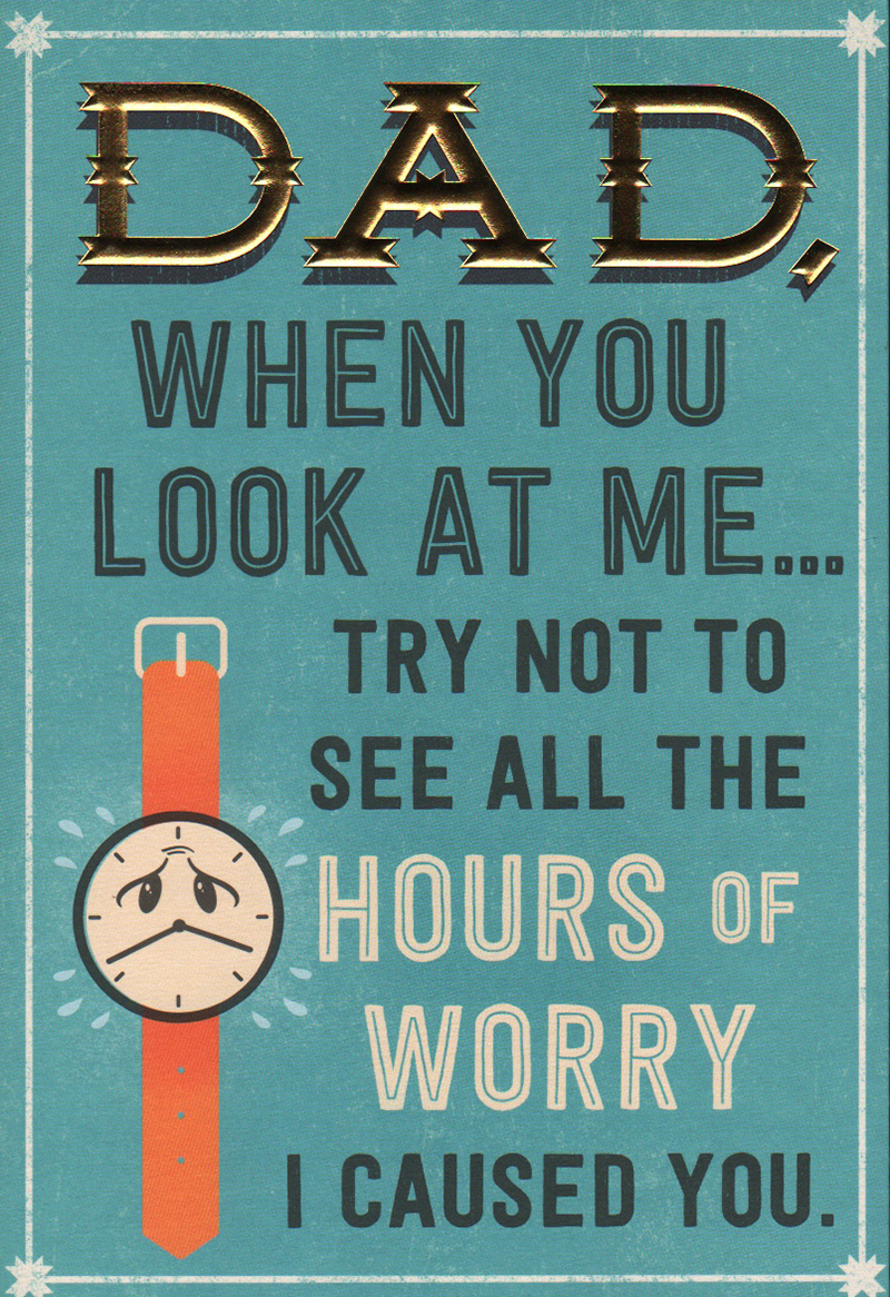 Birthday Dad Hours Of Worry
