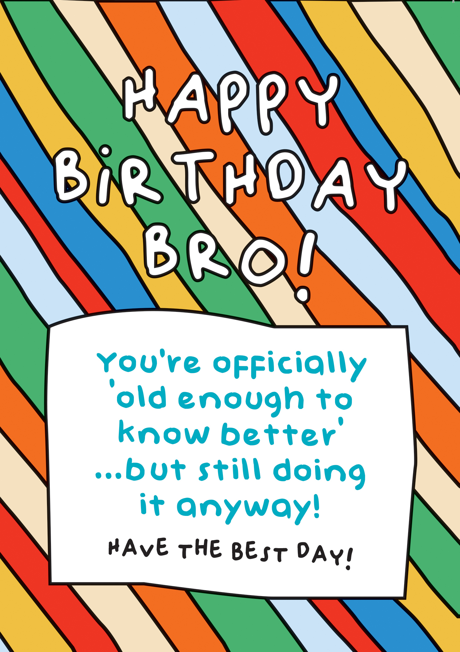 Bday Brother Old Know Better