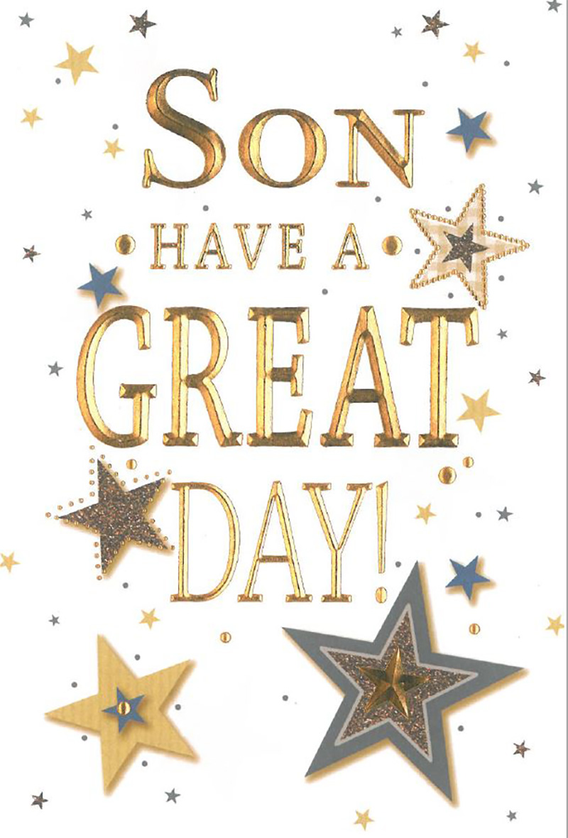 Birthday Son Have A Great Day