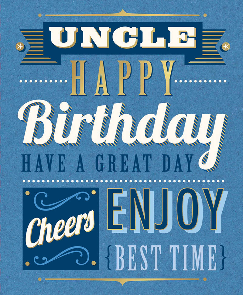 Talk The Type: Uncle Birthday Text