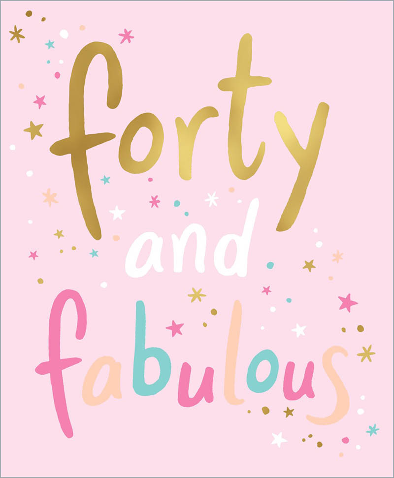 40 Female Forty And Fabulous