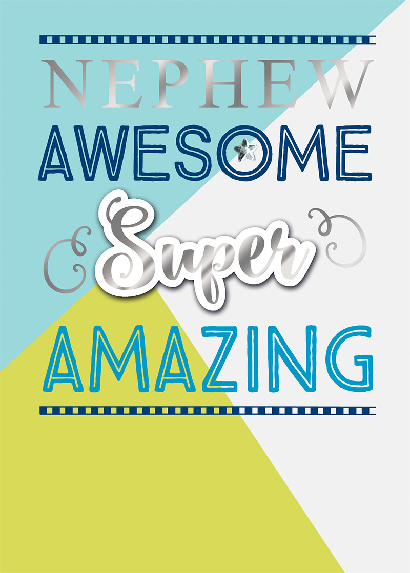 Just To Say: Awesome Nephew