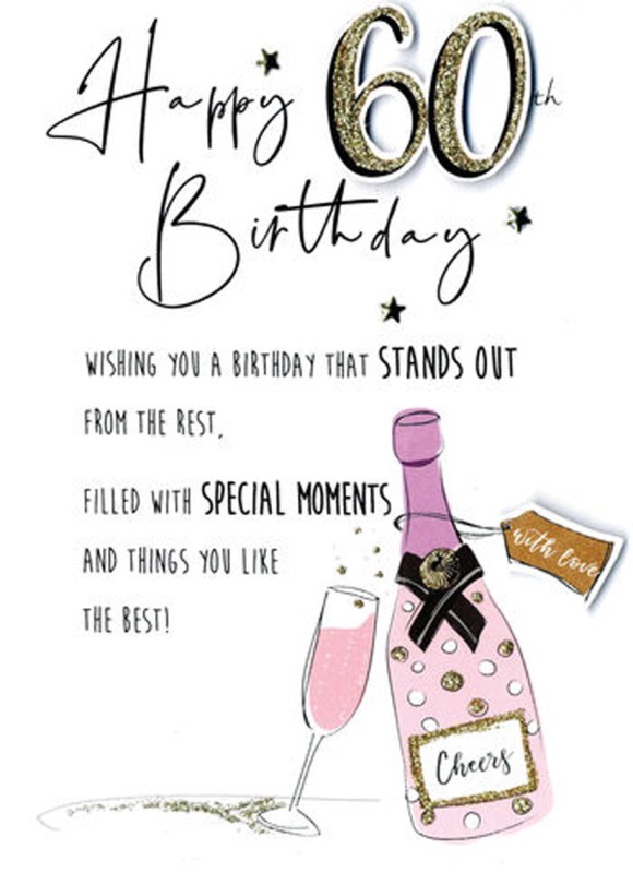 Just To Say: Age 60 Fem Bubbly