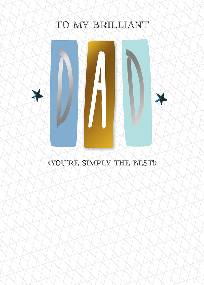 Just To Say: Brilliant Dad