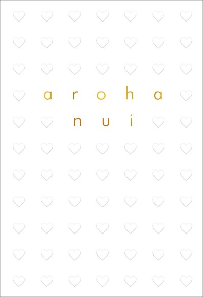 Aroha Nui (Love You)