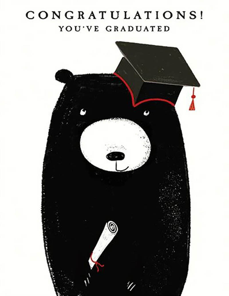 Bear: Congrats You Graduated