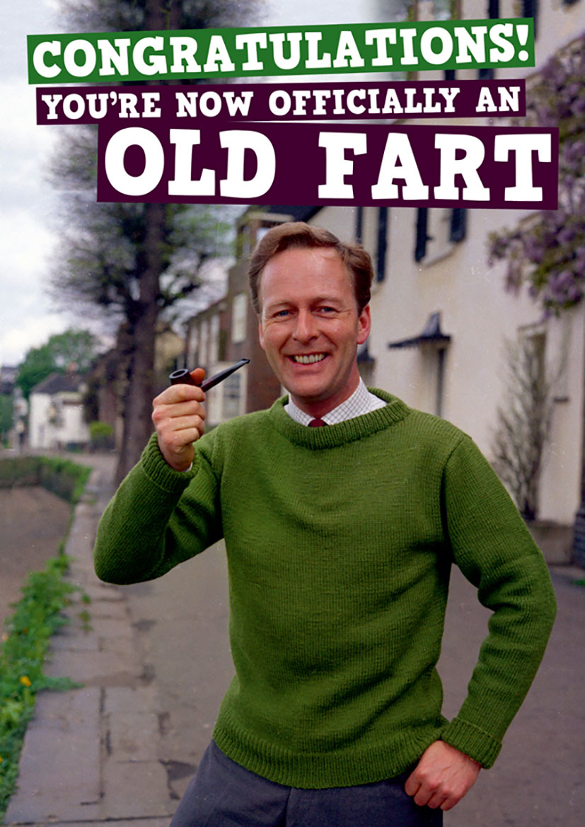 Fabulous: An Old Fart