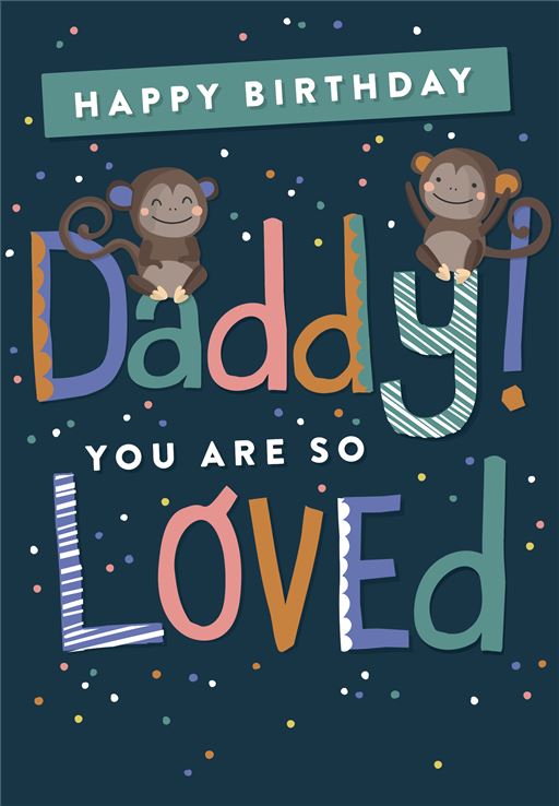 Bday Daddy Monkeys So Loved