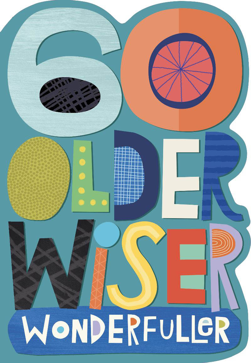 Bday Age 60 M Older Wiser