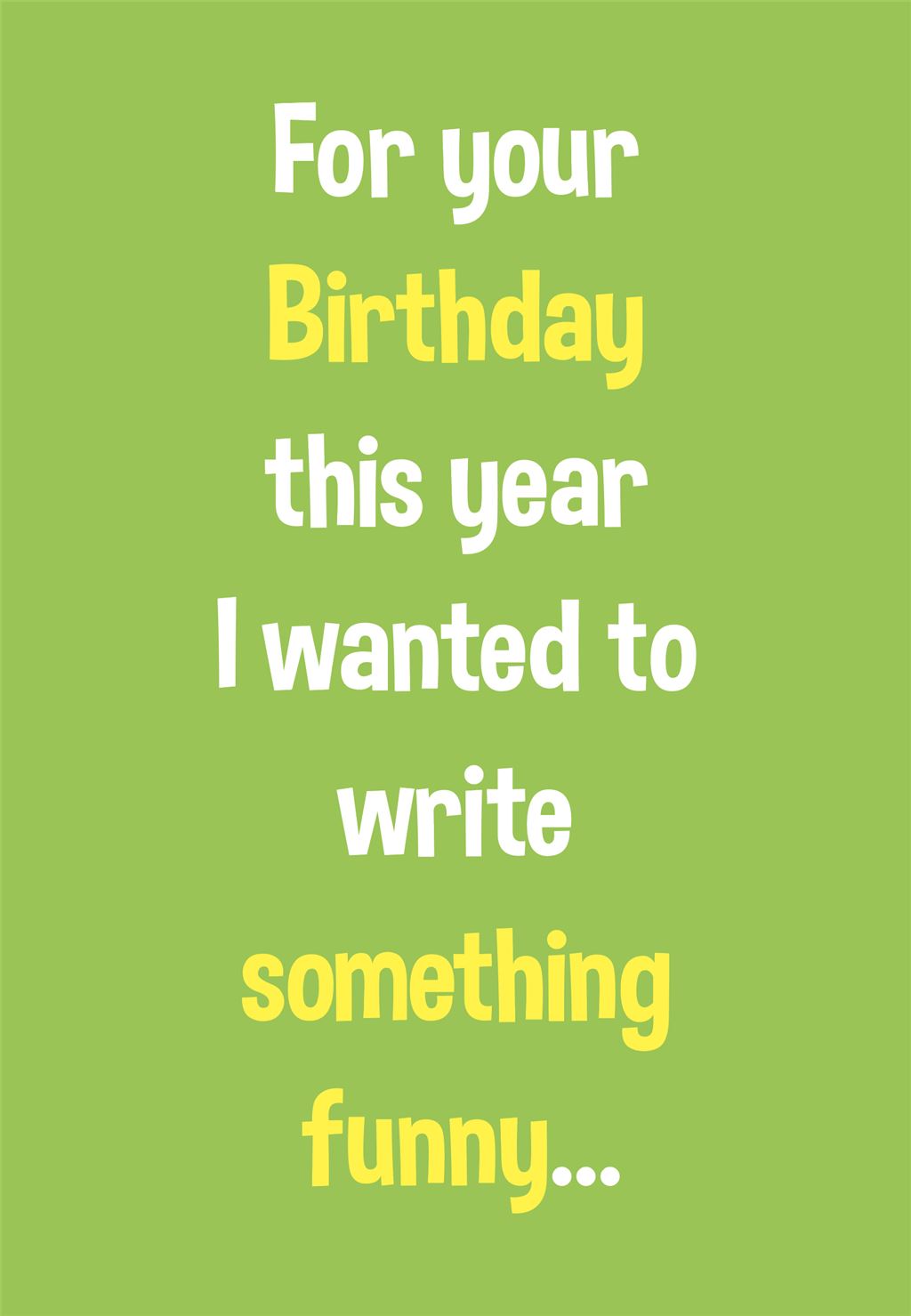 Bday Hum Write Something Funny