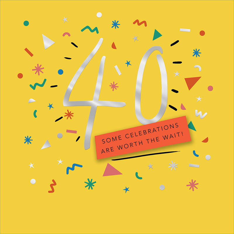 Bday 40Th Male Worth The Wait